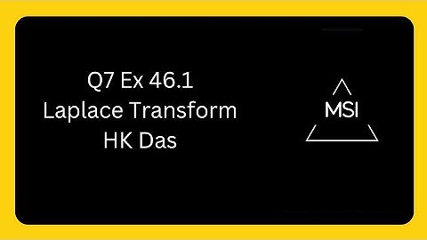 Q7 Ex 46.1. Laplace Transform. Solutions of  HK Das #engineeringmathematics #maths