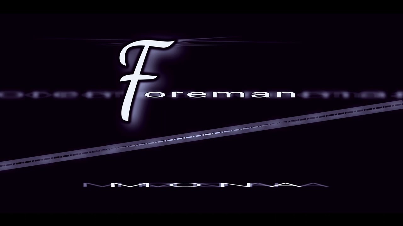 FOREMAN - Mona [Official Audio]