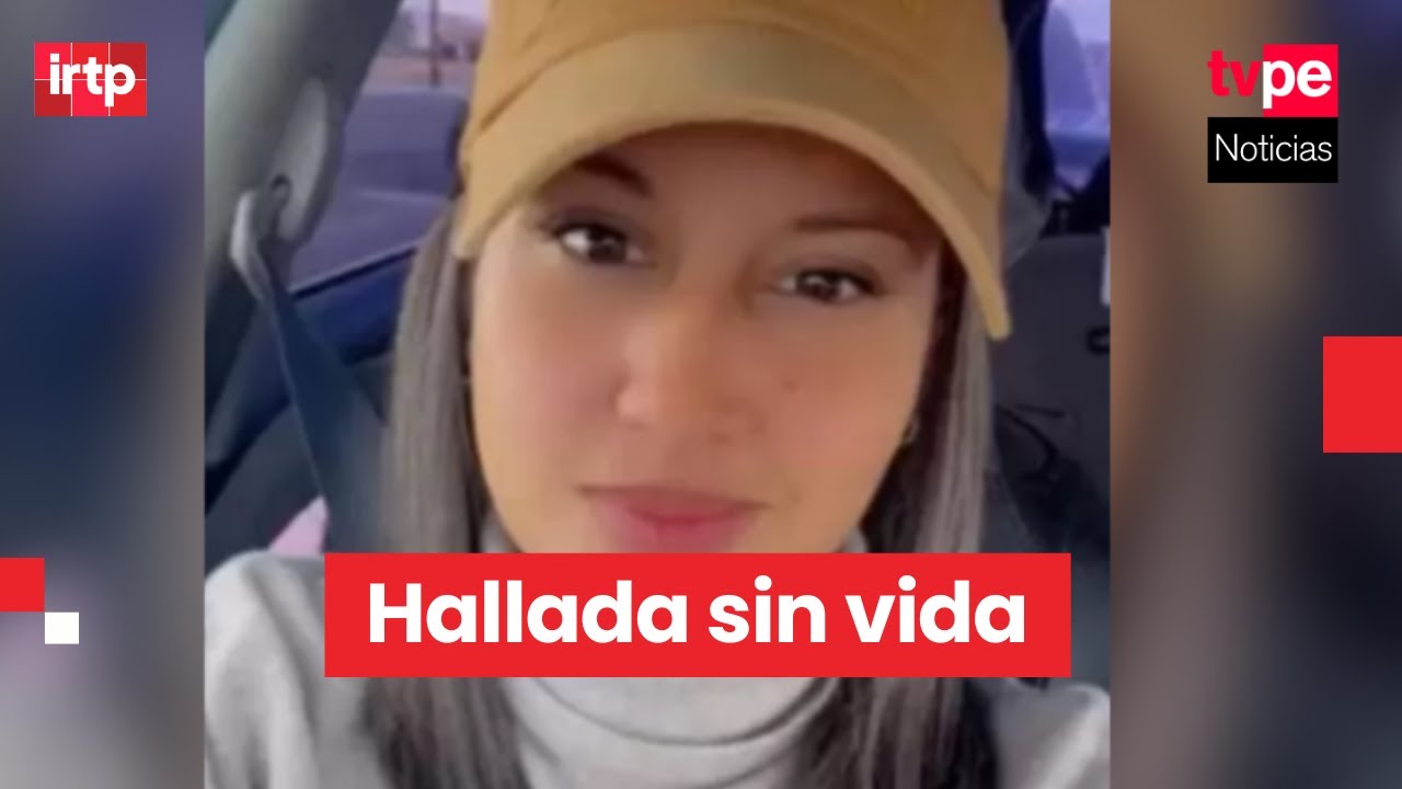 Hallan cuerpo de Sheyla Gutiérrez, peruana desaparecida en Estados Unidos