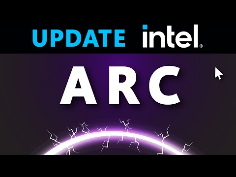 How to Update Intel ARC GPU Drivers 2023 Mới