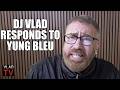 Vlad Responds to Yung Bleu Leaking Texts, Demanding $50K for Interview, Boxing Challenge