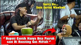 GUS MIFTAH GODAIN BUPATI CANTIK || NGAJI GUS MIFTAH TERBARU