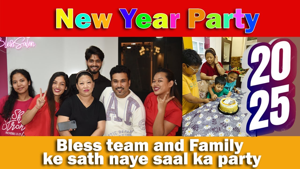 New Year Party with Bless team and family, Happy New Year 2025 - YouTube