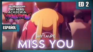 Download lagu My Hero Academia: Vigilantes Season 2 - Ending - MISS YOU | Cover En Español By @XALEXBloodCovers