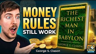 The Richest Man in Babylon Book Summary: Timeless Money Rules That Still Work (By George S. Clason)