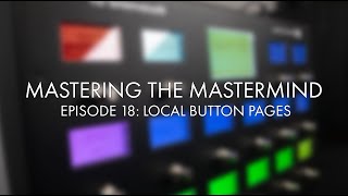 Mastering The Mastermind | Local Button Pages | Episode 18