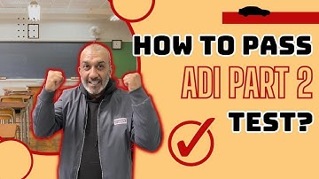 HOW TO PASS ADI PART 2 TEST ~ 1 #drivinginstructor #drivingtest #subscribe