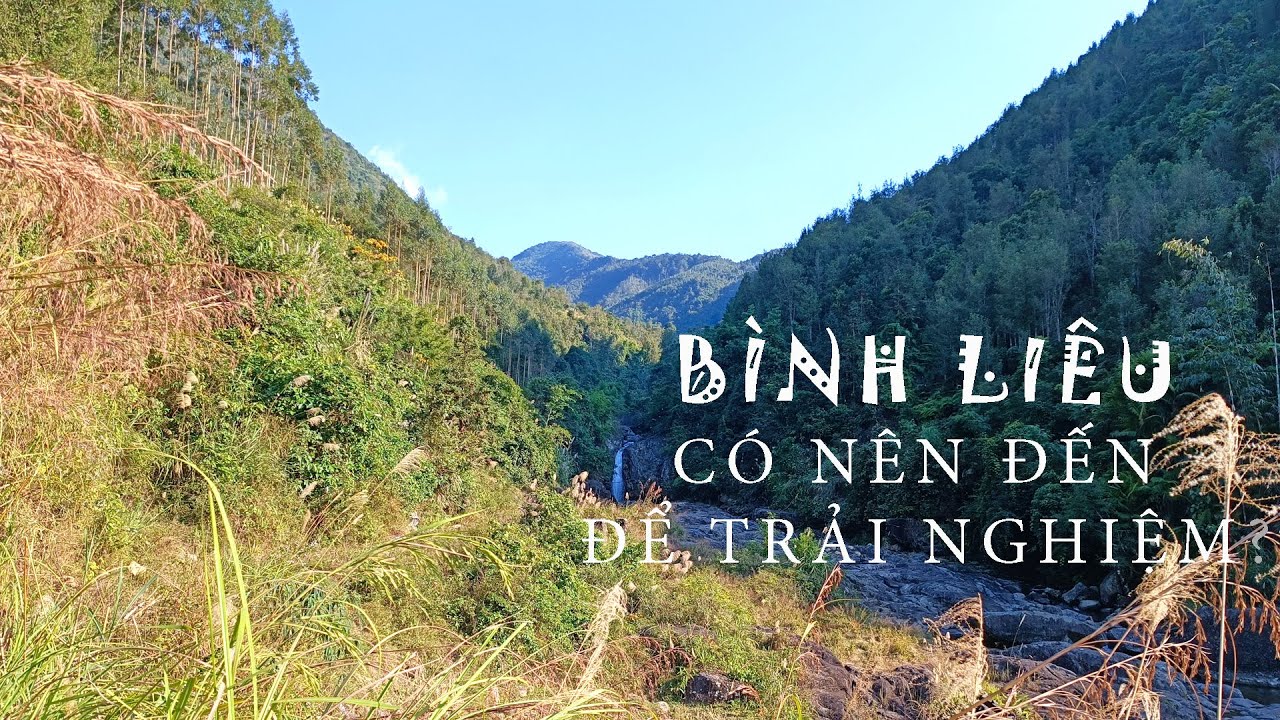 DU LỊCH BÌNH LIÊU, QUẢNG NINH - CÓ NÊN ĐẾN ĐỂ KHÁM PHÁ, TRẢI NGHIỆM?
