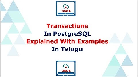 Transactions In PostgreSQL Explained With Examples In Telugu