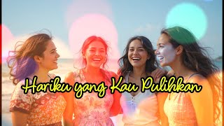 Hariku Yang Kau Pulihkan  Lagu Penyembuhan Hati U0026 Kasih Tulus