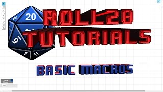 Roll20.net Tutotial 09: How to make Basic Macros