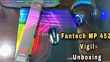FANTECH MP 452-Vigil Mouse Pad Unboxing {Budget Mousepad}$