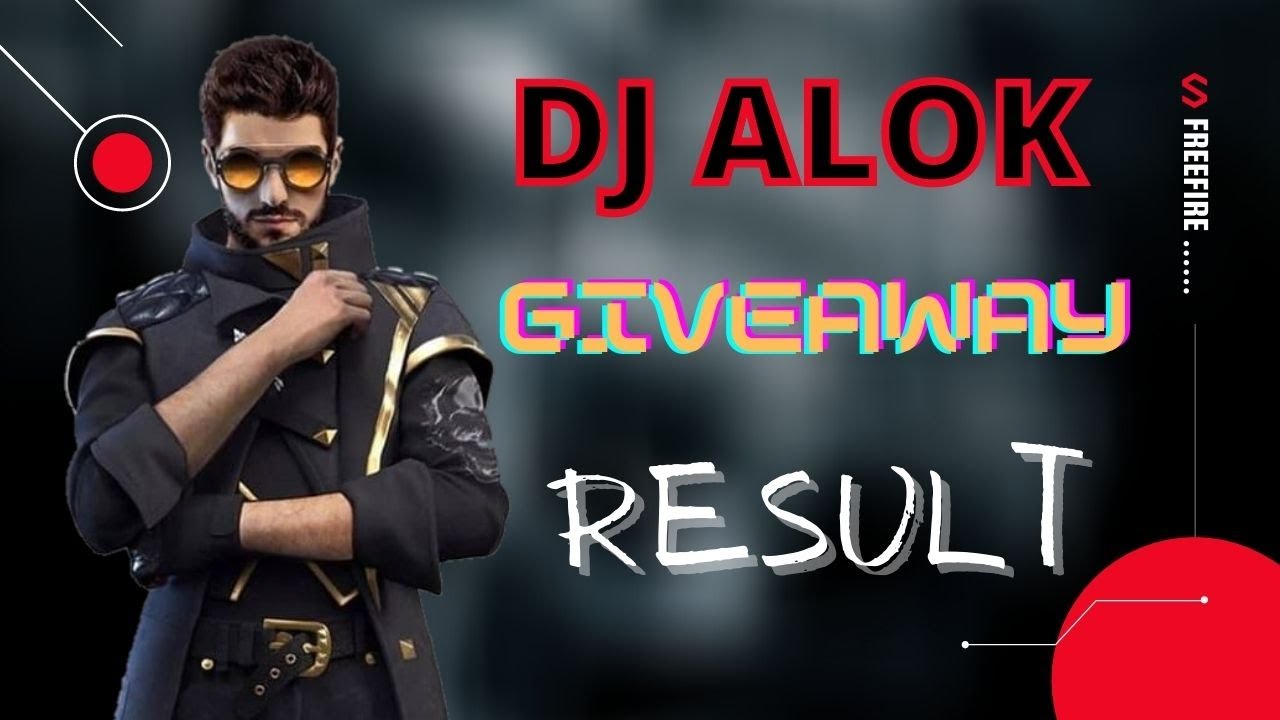 FreeFire DJ Alok GiveAway Result .🔥 || My SECOND GIVEAWAY RESULT || 2020