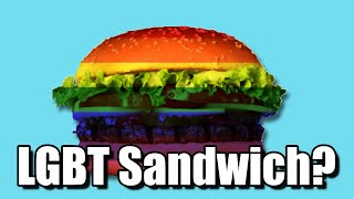 Burger King Made A GAY Chicken Sandwich Burger King Made A GAY Chicken Sandwich