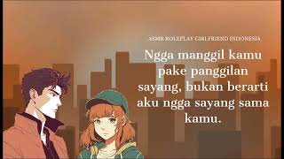 Kamu mau dipanggil sayang [ASMR Roleplay Tsundere Girlfriend Indonesia] [F4M] [SFX] [ASMR Cewek]