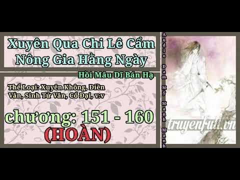 Video *HOÀN* Xuyên Qua Chi Lê Cẩm Nông Gia Hằng Ngày | Đam... - youtube
