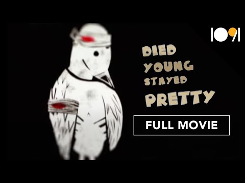 Died Young, Stayed Pretty (FULL MOVIE)