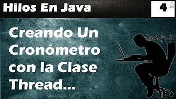 Creando un Cronómetro con la Clase Thread en Java