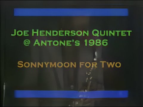 Joe Henderson Quintet @ Antone's 1986 clip thumbnail