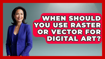 When Should You Use Raster Or Vector For Digital Art? - The Virtual Art Desk