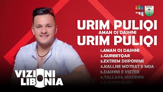 Urim Puliqi - Dashni E Vjeter