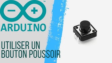 Utiliser un Bouton Poussoir | ARDUINO #4