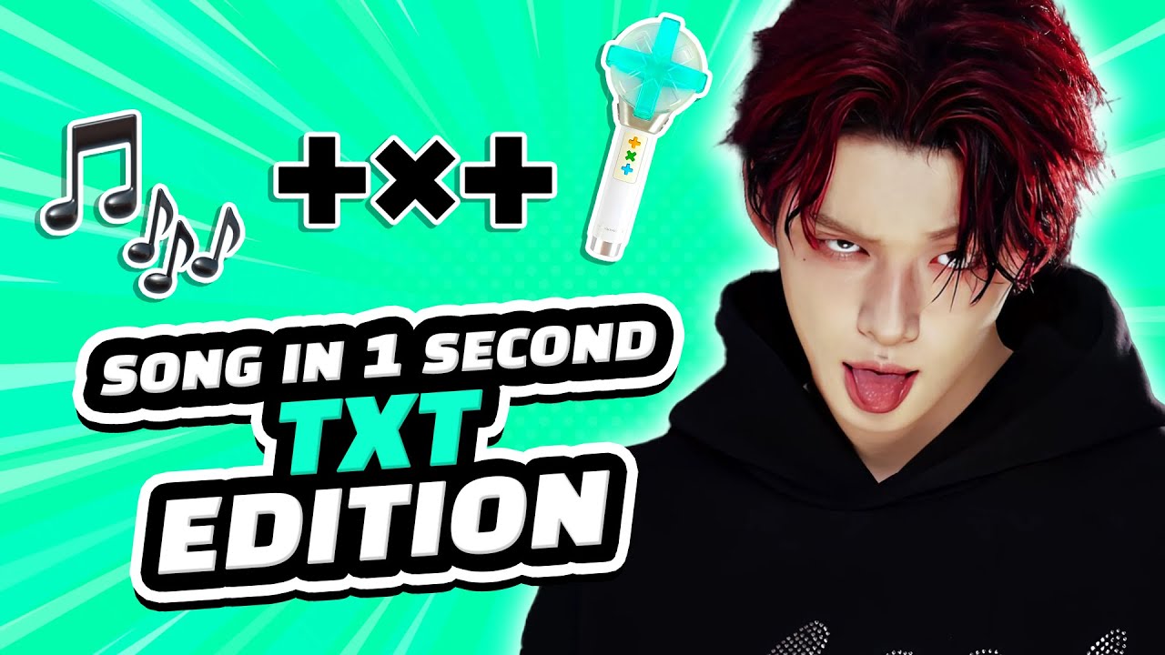 SONG IN 1 SEC #5: TXT EDITION | KPOP QUIZ