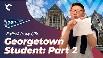 A Week In My Life: Georgetown Student -- Part 2