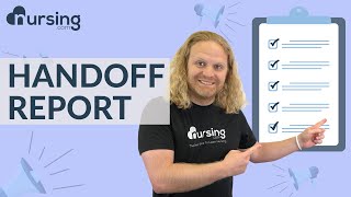 Giving Handoff Report (Nursing Skills)