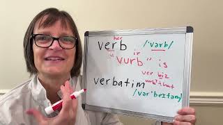 How to Pronounce Verb and Verbatim