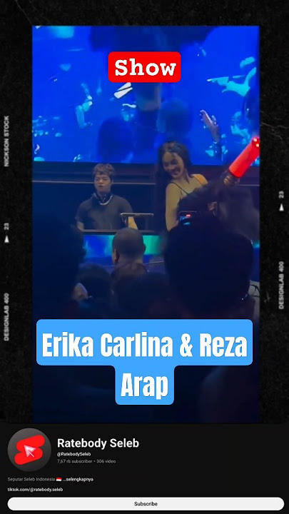 Erika Carlina & Reza Arap #ratebody #yb #ericarl #meet #club #dj #remix #shorts