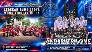 🔴 LIVE PAGI | ANDI PUTRA ONE | SEDEKAH BUMI DESA KROYA WONG KIDULAN RT. 15 | 20 SEPTEMBER 2026