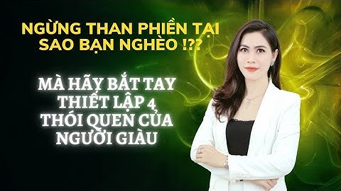 4 THÓI QUEN CỦA NGƯỜI GIÀU