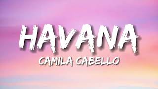 Camila Cabello - Havana (Lyrics) ft. Young Thug