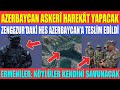 AZERBAYCAN ASKERÎ HAREKÂT YAPACAK / ZENGEZUR’DAKİ HES AZERBAYCAN’A TESLİM EDİLDİ