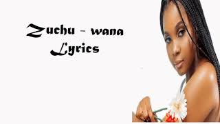 Zuchu - Wana  lyrics video
