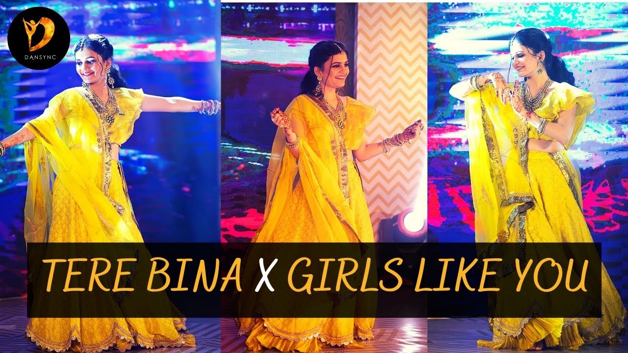 TERE BINA X GIRLS LIKE YOU DANCE PERFORMANCE  JEFFERY IQBAL WEDDING CHOREOGRAPHY  DANSYNC