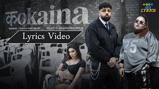 BADSHAH Kokaina Lyrics | Simiran Kaur Dhadli | Natasha Bharadwaj | Hiten | Lyrics Video
