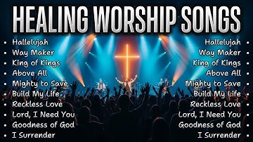 Collection of Christian Worship Songs ✝️ Best Praise for Strong Faith