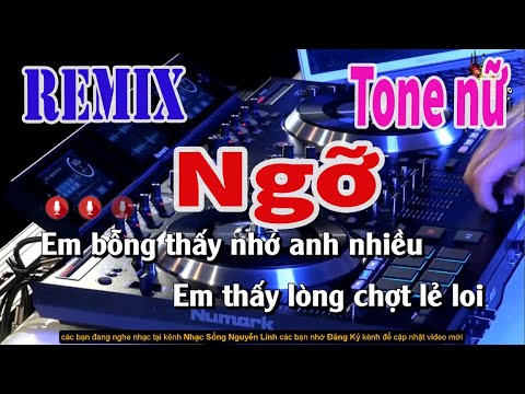 Karaoke Ngỡ Remix Tone Nữ | Nhạc Sống Nguyễn Linh