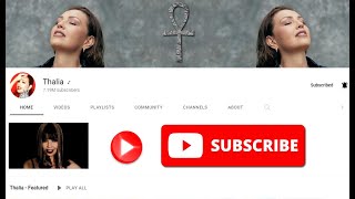 Thalia - Bienvenidos A Mi Canal De Youtube