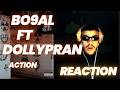 Bo9al X Dollypran Action Rection