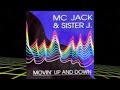 MC Jack &amp; Sister J. Movin' Up And Down *Dance Music 90's! *Euro Dance Music 90's!