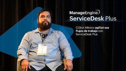 CGbot México agilizó sus flujos de trabajo con ServiceDesk Plus | ManageEngine LATAM