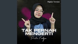 Download Lagu Tak Pernah Mengerti Download Lagu Tak Pernah Mengerti