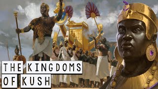 The Black Pharaohs: The Kingdoms of Kush  The Great Civilizations of the Past  See U in History