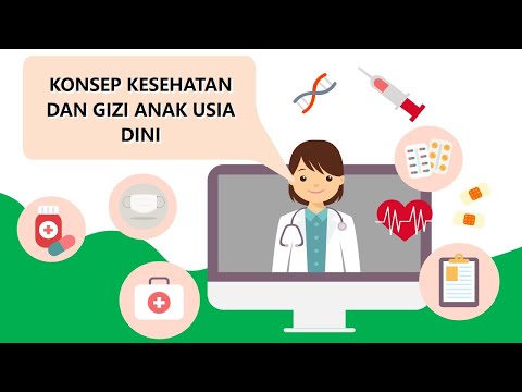 Video: Apa yang dimaksud dengan keselamatan kesehatan dan gizi pada pendidikan anak usia dini?