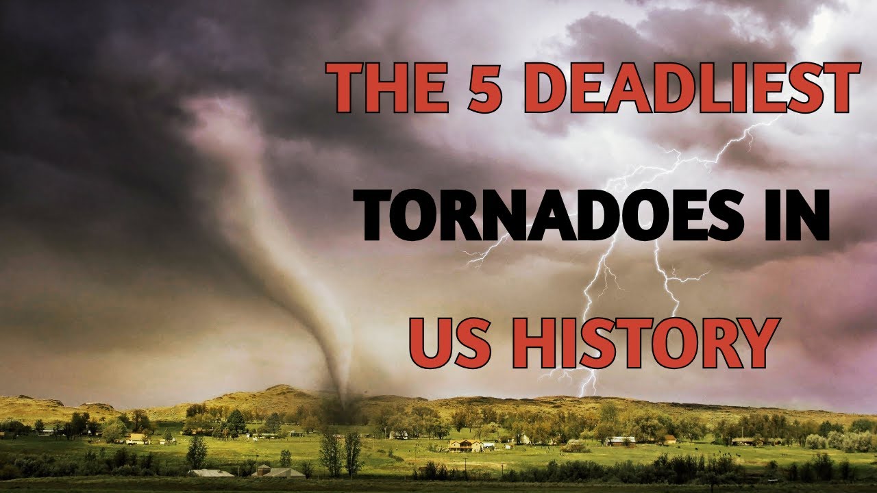 The five most devastating tornadoes in US history