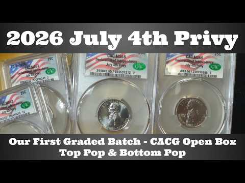 CACG Open Box - 2026 July 4th Privy Quarters - Our First Graded Batch - Top Pop & Bottom Pop