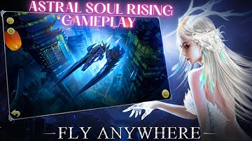Astral Soul Rising - Archer Gameplay - MMORPG - F2P - EN - (Android-IOS)
